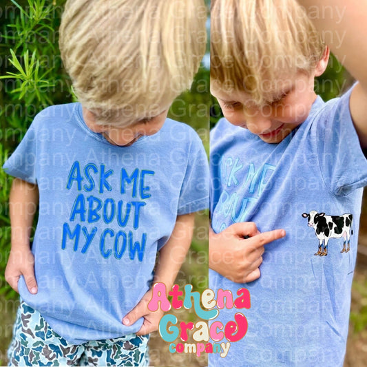 Ask Me About Cow DTF