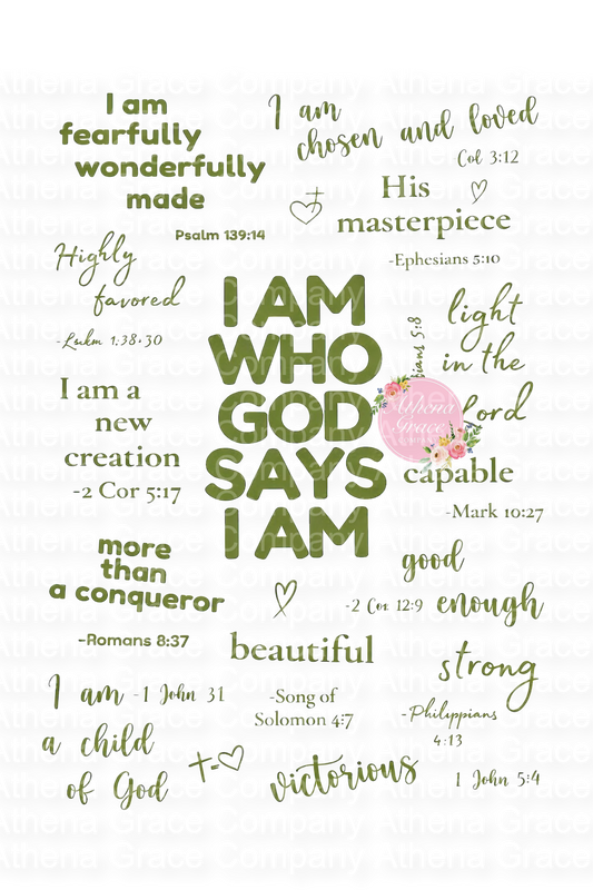 I Am Who God Says DTF