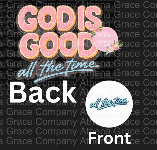 God is Good Pink Front and Back