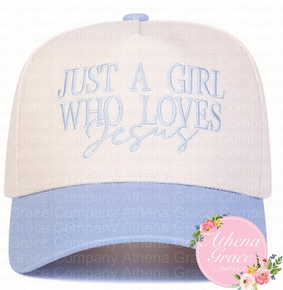 Just a Girl Who Loves Jesus Hat