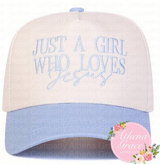 Just a Girl Who Loves Jesus Hat