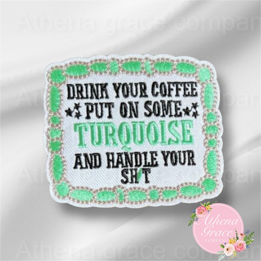Drink Your Coffee Large Patch