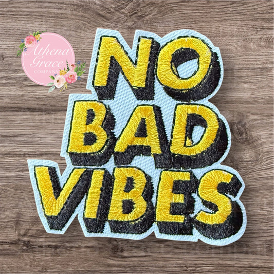 No Bad Vibes Large Patch
