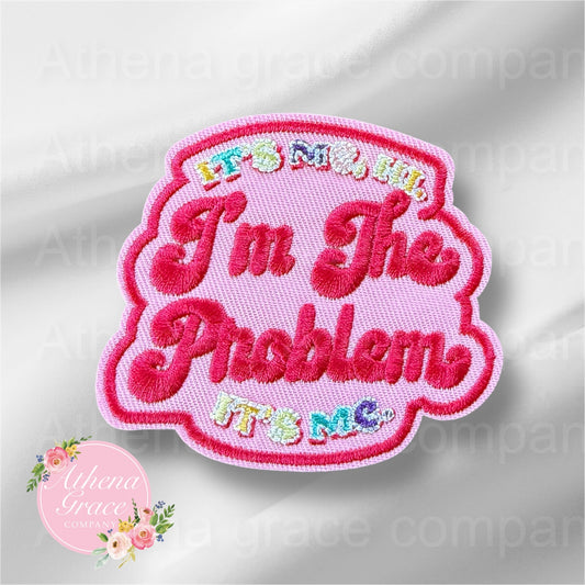 I'm the Problem