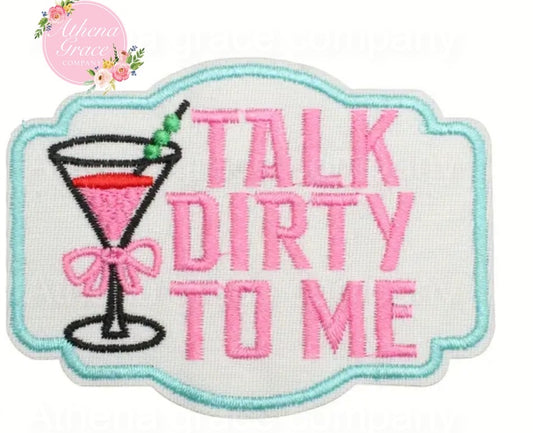 Medium Talk Dirty to Me Patch