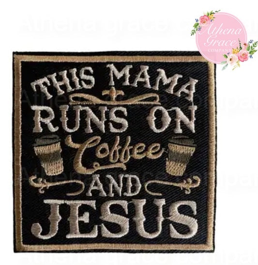 Medium This Mama Runs on Coffee & Jesus Patch